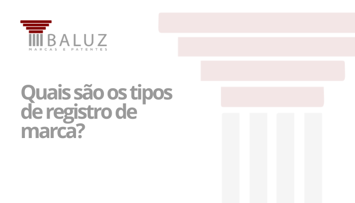 Quais são os tipos de registro de marca